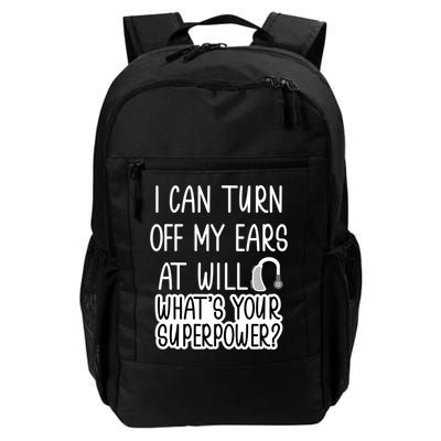I Can Turn Off Ears Impaired Hard Of Hearing Deaf Funny Gift Backpack