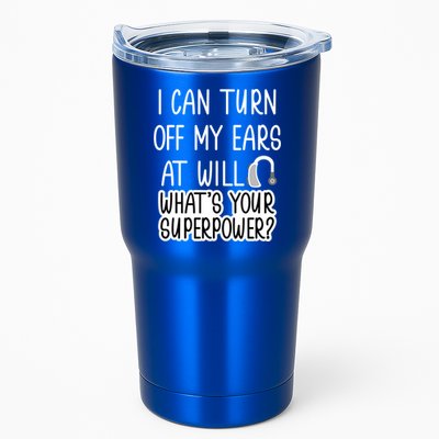 I Can Turn Off Ears Impaired Hard Of Hearing Deaf Funny Gift Tumbler