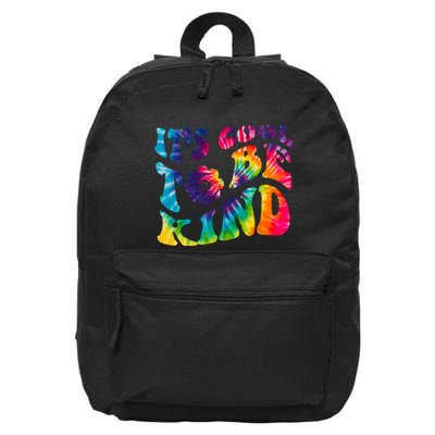It's Cool To Be Kind Colorful Dye 16 in Basic Backpack