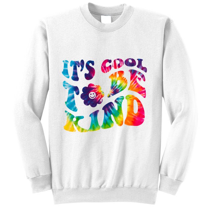 It's Cool To Be Kind Colorful Dye Sweatshirt
