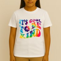 It's Cool To Be Kind Colorful Dye T-Shirt