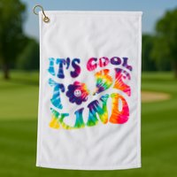 It's Cool To Be Kind Colorful Dye Golf Towel