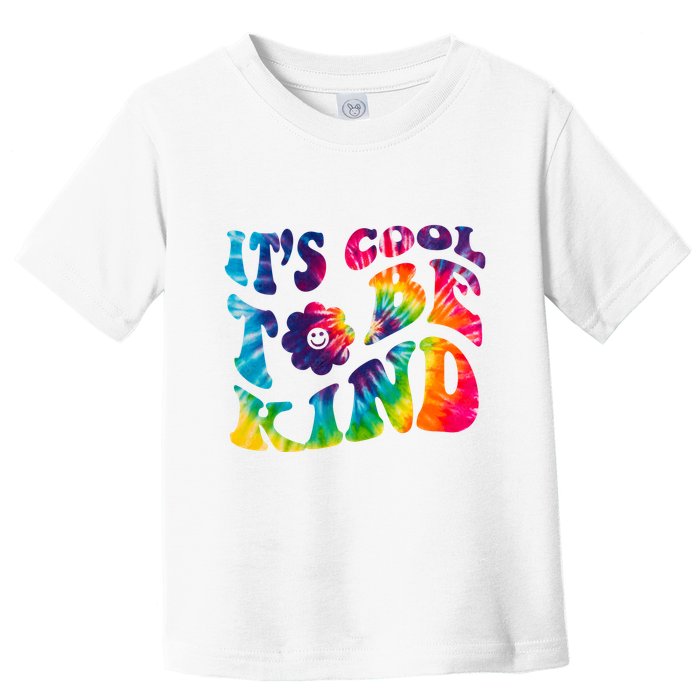It's Cool To Be Kind Colorful Dye Toddler T-Shirt