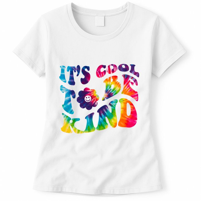 It's Cool To Be Kind Colorful Dye Womens T-Shirt