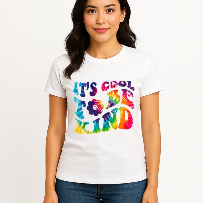 It's Cool To Be Kind Colorful Dye Womens T-Shirt