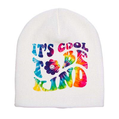 It's Cool To Be Kind Colorful Dye Short Acrylic Beanie