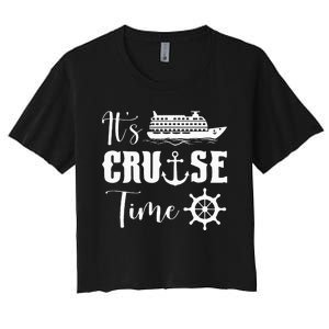 It's Cruise Time Funny Cruise Lover Women's Crop Top Tee