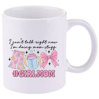 I CanT Talk Right Now Im Doing Mom Stuff Daughter Mommy 11oz C Handle Ceramic Mug