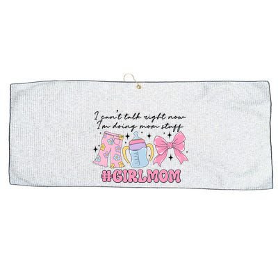 I CanT Talk Right Now Im Doing Mom Stuff Daughter Mommy Large Microfiber Waffle Golf Towel