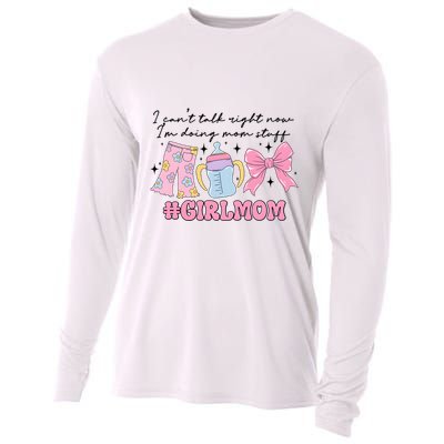 I CanT Talk Right Now Im Doing Mom Stuff Daughter Mommy Cooling Performance Long Sleeve Crew