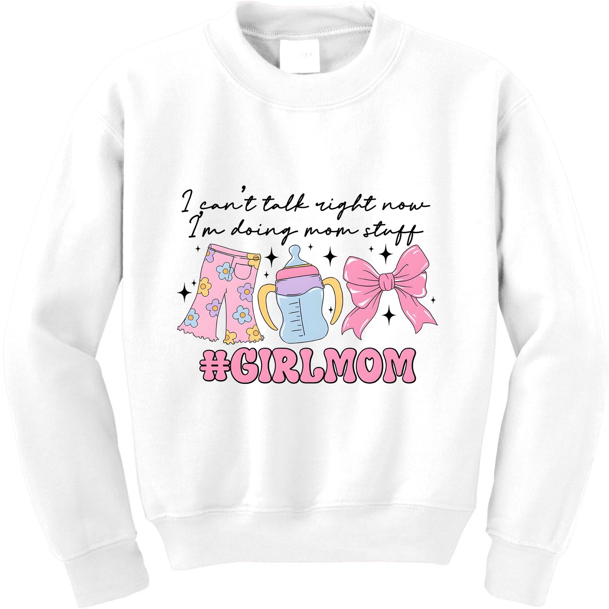 I CanT Talk Right Now Im Doing Mom Stuff Daughter Mommy Kids Sweatshirt