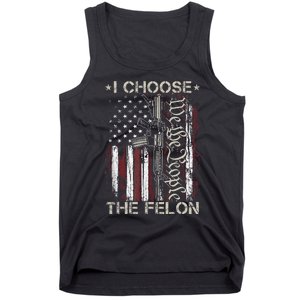 I Choose The Felon Funny Trump 2024 Voting Convicted Felon Tank Top