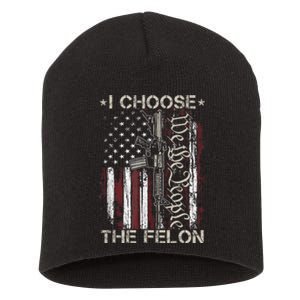 I Choose The Felon Funny Trump 2024 Voting Convicted Felon Short Acrylic Beanie