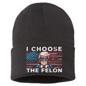 I Choose The Felon Funny Trump 2024 Republican Patriot Sustainable Knit Beanie