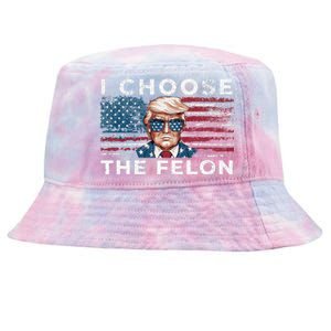 I Choose The Felon Funny Trump 2024 Republican Patriot Tie-Dyed Bucket Hat