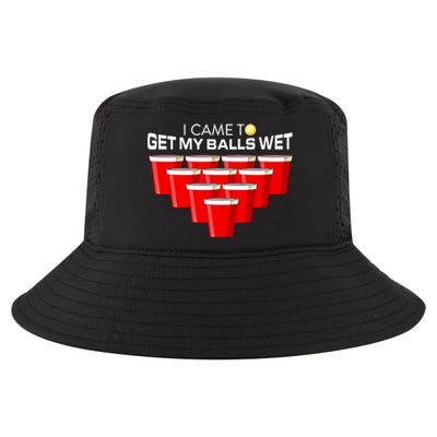 I Came To Get My Balls Wet Funny Beer Pong Lover Funny Gift Cool Comfort Performance Bucket Hat