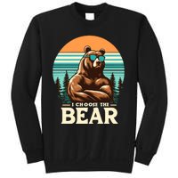 I Choose The Bear Sweatshirt