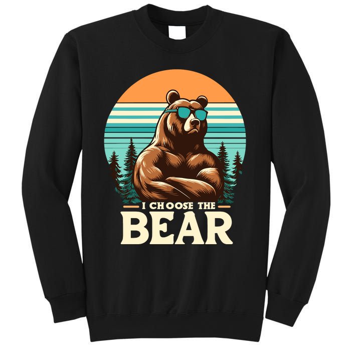 I Choose The Bear Sweatshirt