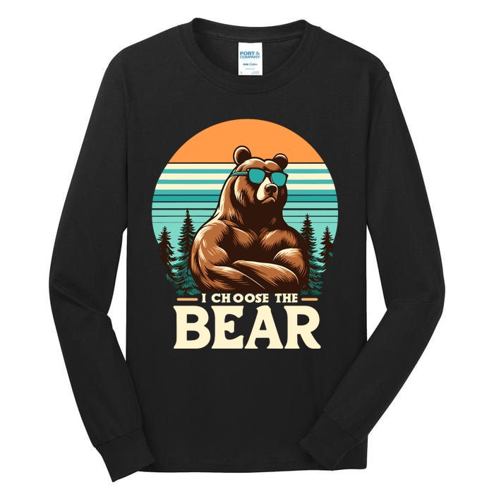 I Choose The Bear Tall Long Sleeve T-Shirt