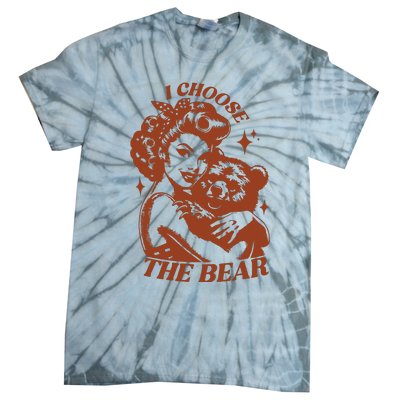 I Choose The Bear Woman Rights Tie-Dye T-Shirt