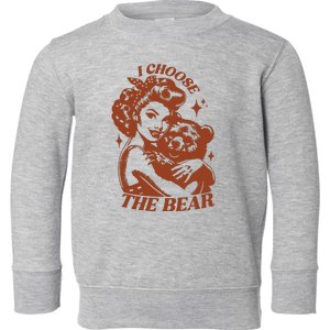 I Choose The Bear Woman Rights Toddler Sweatshirt