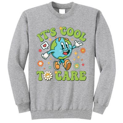 ItS Cool To Care Earth Day 2024 Retro Groovy Teacher Tall Sweatshirt