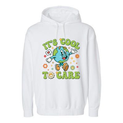 ItS Cool To Care Earth Day 2024 Retro Groovy Teacher Garment-Dyed Fleece Hoodie