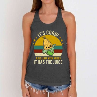 Its Corn Tiktok Song Shirt It’s Corn It Has The Juice Women's Knotted Racerback Tank