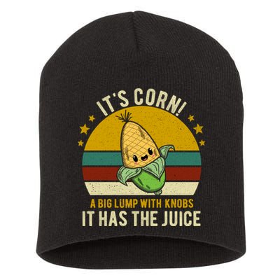 Its Corn Tiktok Song Shirt It’s Corn It Has The Juice Short Acrylic Beanie