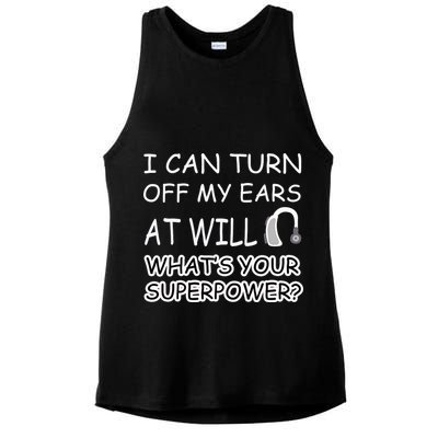 I Can Turn Off Ears Impaired Hard Of Hearing Deaf Funny Gift Ladies PosiCharge Tri-Blend Wicking Tank