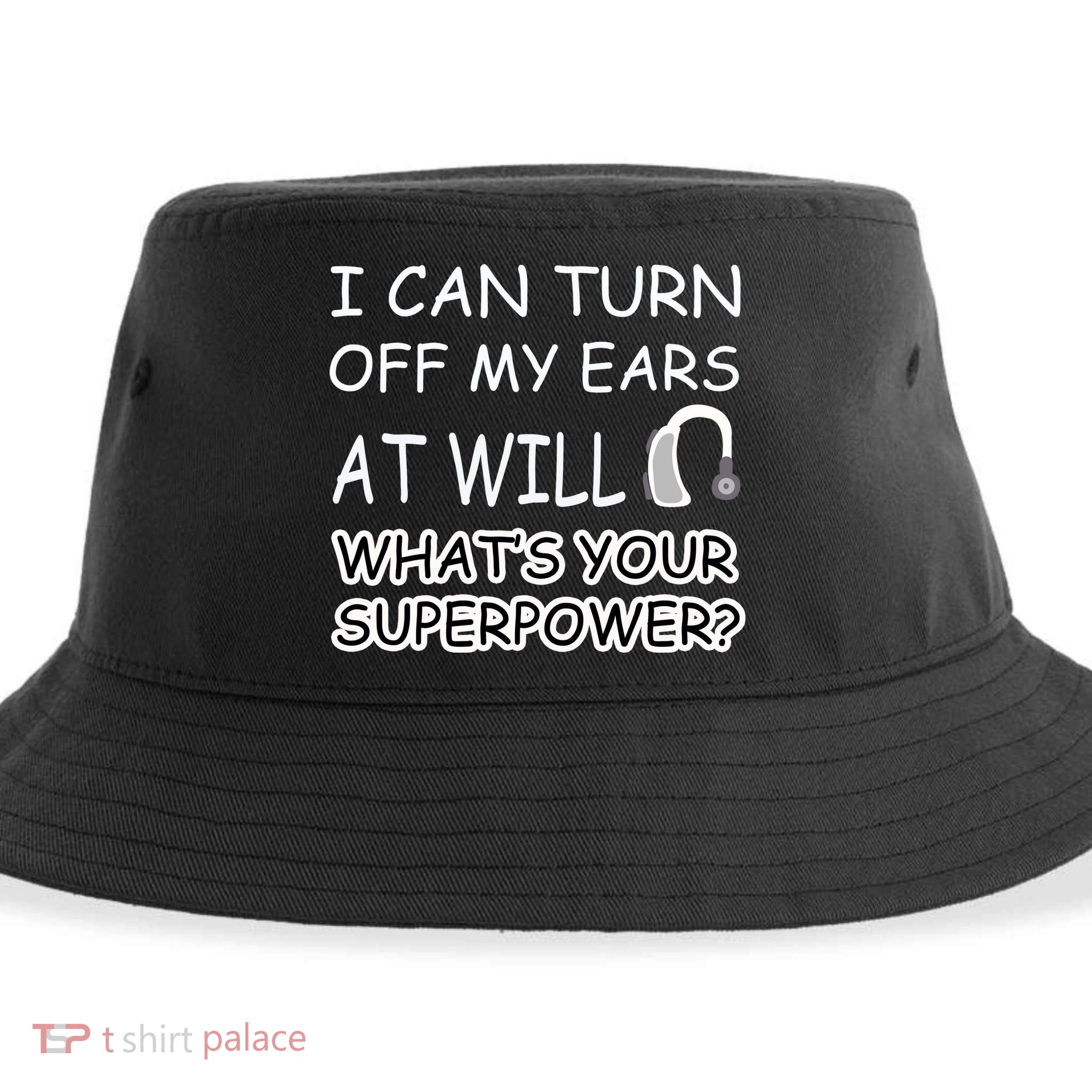 I Can Turn Off Ears Impaired Hard Of Hearing Deaf Funny Gift Sustainable Bucket Hat