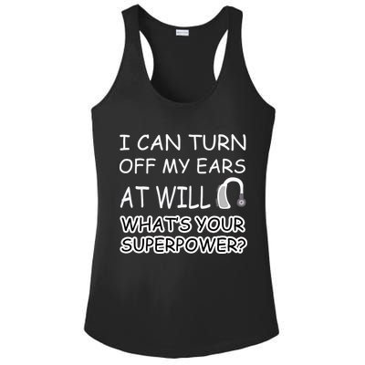 I Can Turn Off Ears Impaired Hard Of Hearing Deaf Funny Gift Ladies PosiCharge Competitor Racerback Tank
