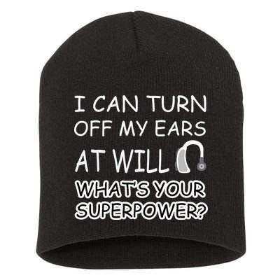 I Can Turn Off Ears Impaired Hard Of Hearing Deaf Funny Gift Short Acrylic Beanie