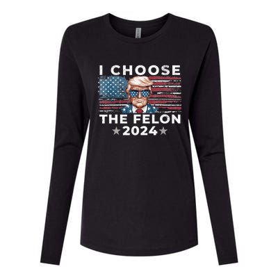 I Choose The Felon 2024 Funny Republican Patriot Womens Cotton Relaxed Long Sleeve T-Shirt