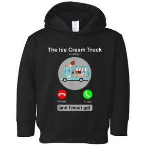 Ice Cream Truck Funny Ice Cream Truck Lover Gift Toddler Hoodie