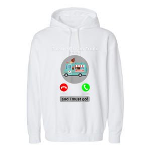 Ice Cream Truck Funny Ice Cream Truck Lover Gift Garment-Dyed Fleece Hoodie