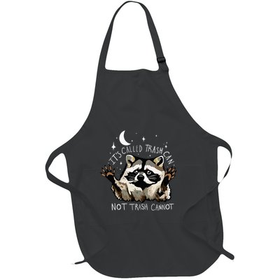 ItS Called Trash Can Not Trash Cannot Funny Racoon Full-Length Apron With Pockets