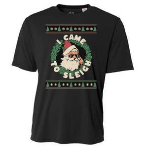 I Came To Sleigh Funny Christmas Ugly Sweater Retro Santa Cooling Performance Crew T-Shirt