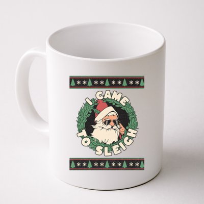 I Came To Sleigh Funny Christmas Ugly Sweater Retro Santa Coffee Mug