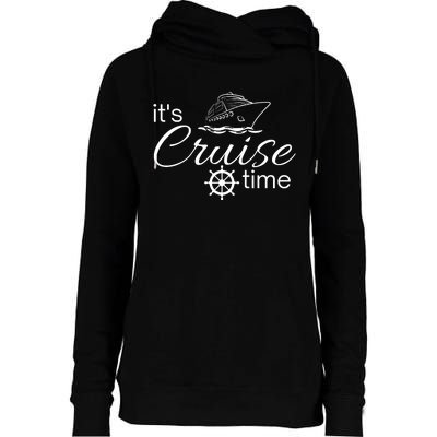 It’S Cruise Time Cruise Vacation Womens Funnel Neck Pullover Hood