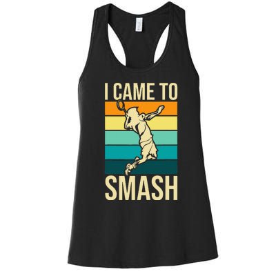 I Came To Smash Badminton Player Lover Birdie Shuttlecock Women's Racerback Tank