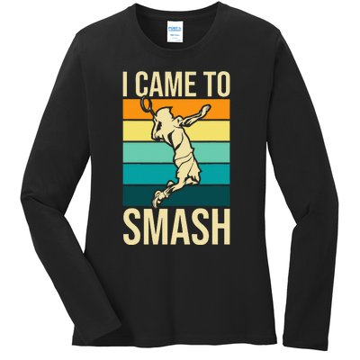 I Came To Smash Badminton Player Lover Birdie Shuttlecock Ladies Long Sleeve Shirt