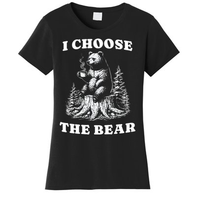 I Choose The Bear Women's T-Shirt