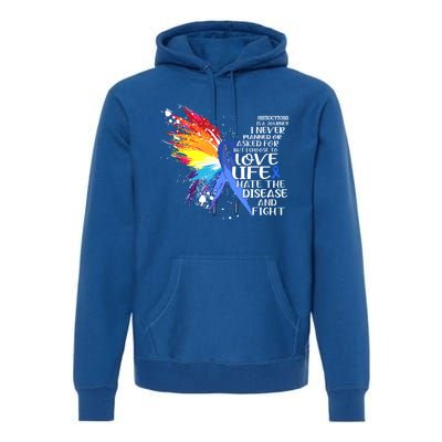 I Choose To Love Life And Fight Meaningful Gift Premium Hoodie