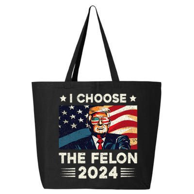 I Choose The Felon 2024 Funny Republican Patriotic 25L Jumbo Tote