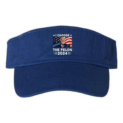 I Choose The Felon 2024 Funny Republican Patriotic Valucap Bio-Washed Visor