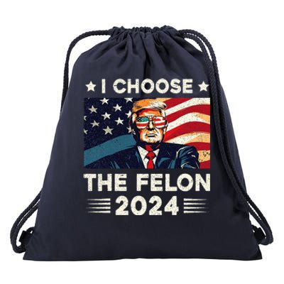 I Choose The Felon 2024 Funny Republican Patriotic Drawstring Bag