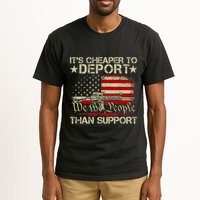 ItS Cheaper To Deport Than Support Tall T-Shirt
