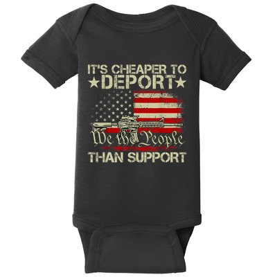 ItS Cheaper To Deport Than Support Baby Bodysuit