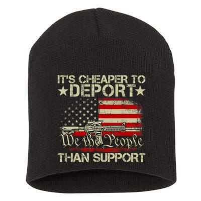ItS Cheaper To Deport Than Support Short Acrylic Beanie